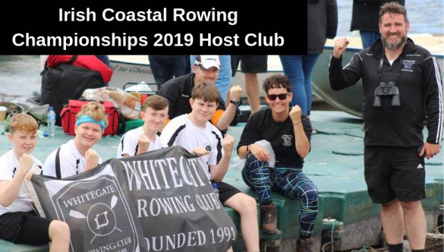 Whitegate Celebrate Being Chosen as Hosts for Irish Coastal Rowing Championships