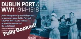 To mark the centenary of the end of WW1, Dublin Port is host to a talk tomorrow at the port&#039;s headquarters, however due to high demand the ticketed event is fully booked out!... however DPC highlight that further related events are planned, so check out their facebook page for updates. 
