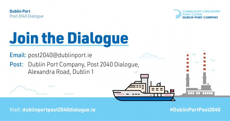 Dublin Port Co. is reminding members of the public, including people living & working in the port’s communities, that the closing date for submissions for the #Post2040Dialogue is 30 June 